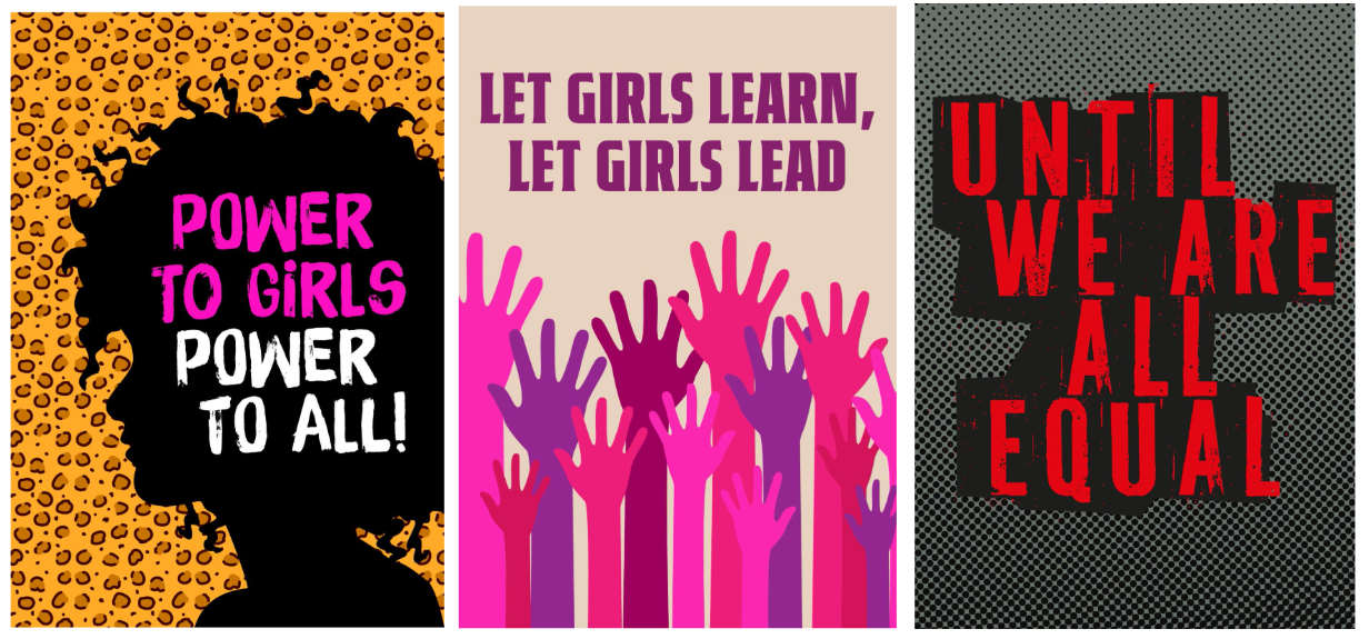Three posters with slogans related to girls' rights